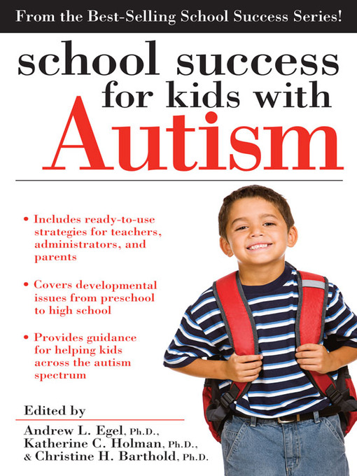 Title details for School Success for Kids with Autism by Andrew Egel - Available